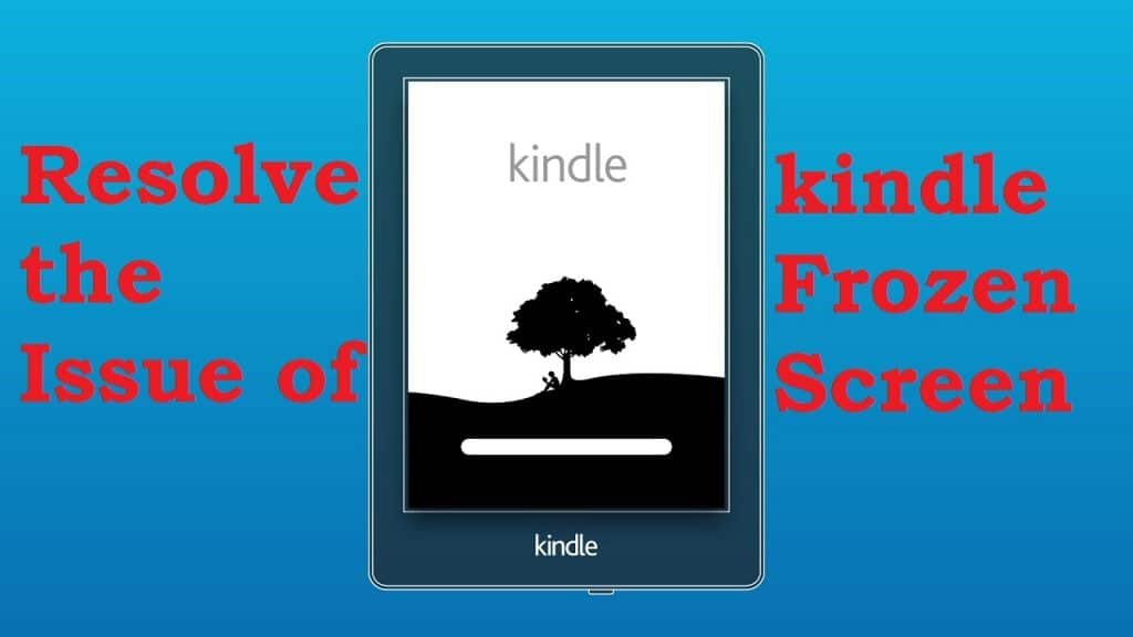 How to Resolve the Issue of kindle Paperwhite Frozen Screen on Kindle